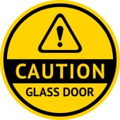 Caution Glass Door Signage